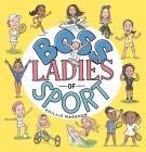 Boss Ladies of Sport By Phillip Marsden Cover Image