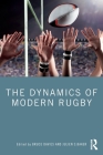 The Dynamics of Modern Rugby Cover Image