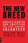 The New Breed: Second Edition: Understanding and Equipping the 21st Century Volunteer Cover Image