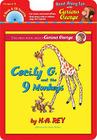 Curious George: Cecily G. and the Nine Monkeys Book and CD By H. A. Rey, Louise Borden (Afterword by) Cover Image