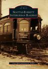 Seattle-Everett Interurban Railway (Images of Rail) Cover Image