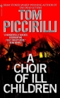A Choir of Ill Children: A Novel Cover Image