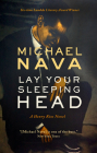 Lay Your Sleeping Head: A Henry Rios Novel (Henry Rios Mystery #1) By Michael Nava Cover Image