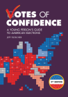 Votes of Confidence, 3rd Edition: A Young Person's Guide to American Elections By Jeff Fleischer Cover Image