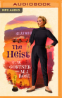 The Heist (Leopard #3) By C. W. Gortner, M. J. Rose, Chris Andrew Ciulla (Read by) Cover Image