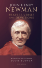 Prayers, Verses and Devotions By John Henry Newman Cover Image