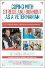 Coping with Stress and Burnout as a Veterinarian: An Evidence-Based Solution to Increase Wellbeing Cover Image