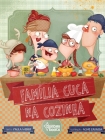 Familia Cuca Na Cozinha By Paula Weber Cover Image
