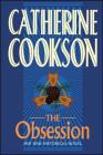 The Obsession: A Novel By Catherine Cookson Cover Image