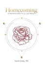 Homecoming: A Feminine GPS for a Lost World By Sarah Grady Cover Image