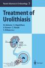 Treatment of Urolithiasis (Recent Advances in Endourology #3) Cover Image