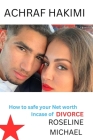 Achraf Hakimi & Hiba Abouk: How to Safe Your Networth Incase of Divorce Cover Image