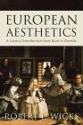 European Aesthetics: A Critical Introduction from Kant to Derrida Cover Image