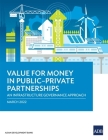 Value for Money in Public-Private Partnerships: An Infrastructure Governance Approach Cover Image