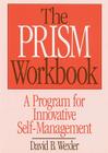 The PRISM Workbook: A Program for Innovative Self-Management Cover Image
