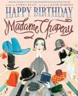 Happy Birthday, Madame Chapeau By Andrea Beaty, David Roberts (Illustrator) Cover Image