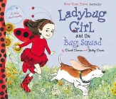 Ladybug Girl and the Bug Squad By David Soman (Illustrator), Jacky Davis Cover Image