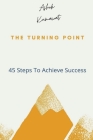 The Turning Point By Ashok Kumawat Cover Image