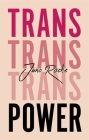 Trans Power: Own Your Gender Cover Image