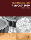 Up and Running with AutoCAD 2010 Cover Image
