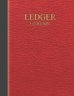 3 Column Ledger: keep track easy to use check registers finances account books ledger bills paper bank keeping By Sophia Kingcarter Cover Image
