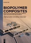 Biopolymer Composites: Production and Modification from Tropical Wood and Non-Wood Raw Materials By Salit Sapuan (Editor), Syeed Saifulazry Osman Al Edrus (Editor), Ahmad Adlie Shamsuri (Editor) Cover Image