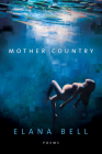 Mother Country By Elana Bell Cover Image