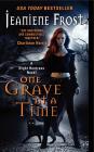 One Grave at a Time: A Night Huntress Novel By Jeaniene Frost Cover Image