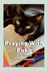 Praying With Puko: A 12-Month Prayer Journal By Randi Kay White Cover Image