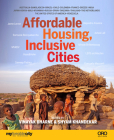 Affordable Housing: Inclusive Cities By Vinayak Bharne (Editor), Shyam Khandekar (Editor) Cover Image