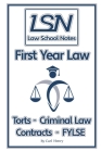 Law School Notes: First Year Law By Carl Henry Cover Image