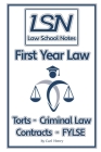 Law School Notes: First Year Law Cover Image