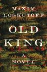 Old King: A Novel Cover Image