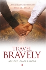 Travel Bravely: A Family's Journey Through Sickle Cell Disease Cover Image