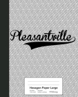 Hexagon Paper Large: PLEASANTVILLE Notebook Cover Image