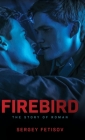 Firebird: The Story of Roman Cover Image