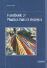 Handbook of Plastics Failure Analysis By Friedrich Kurr Cover Image