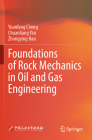 Foundations of Rock Mechanics in Oil and Gas Engineering By Yuanfang Cheng, Chuanliang Yan, Zhongying Han Cover Image