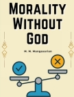Morality Without God Cover Image