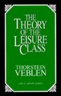 The Theory of the Leisure Class: An Economic Study of Institutions (Great Minds) By Thorstein Veblen Cover Image