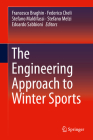 The Engineering Approach to Winter Sports Cover Image