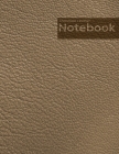 Chocolate Leather Notebook: 8.5 x 11 inches, Wide ruled notebook, 120 pages, Glossy chocolate leather pattern design cover By Mind ิbook Cover Image