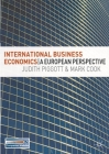 International Business Economics: A European Perspective By Judith Piggott, Mark Cook Cover Image