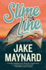 Slime Line: A Novel Cover Image