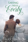 Saving Miss Everly: A Regency Romance Cover Image