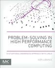 Problem-Solving in High Performance Computing: A Situational Awareness Approach with Linux Cover Image