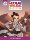 Star Wars Forces of Destiny The Rey Chronicles By Emma Berne Cover Image