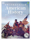 American History: A Visual Encyclopedia (DK Children's Visual Encyclopedias) By DK Cover Image