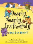Dearly, Nearly, Insincerely: What Is an Adverb? (Words Are Categorical (R)) By Brian P. Cleary, Brian Gable (Illustrator) Cover Image