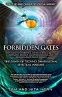 Forbidden Gates: How Genetics, Robotics, Artificial Intelligence, Synthetic Biology, Nanotechnology, and Human Enhancement Herald the D Cover Image